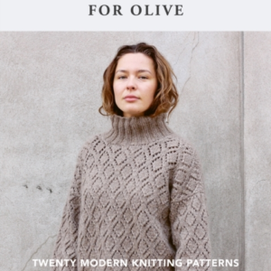 Knitting For Olive Twenty Modern Knitting Patterns From The