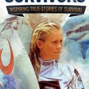 Survivors Inspiring True Stories Of Survival