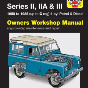 Land Rover Series Ii, Iia & Iii Petrol & Diesel Se 58-85