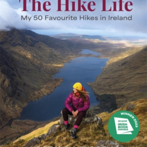 The Hike Life My 50 Favourite Hikes In Ireland - Iba Lifesty