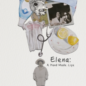 Elena: A Hand Made Life