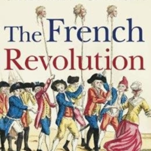 The French Revolution And What Went Wrong