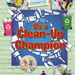 Be A Clean-Up Champion