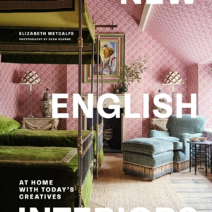 New English Interiors At Home With Today'S Creatives
