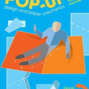 Pop-Up Design And Paper Mechanicshow To Make Folding Paper S