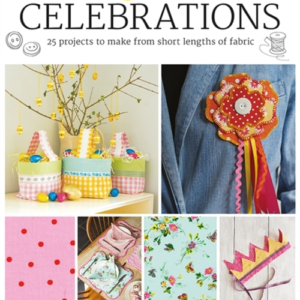 Fat Quarter Celebrations25 Projects To Make From Short Leng