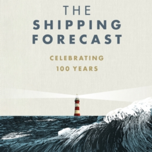 The Shipping Forecastcelebrating 100 Years