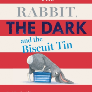 The Rabbit The Dark And The Biscuit Tin