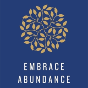 Embrace Abundancea Proven Path To Better Health More Wealth