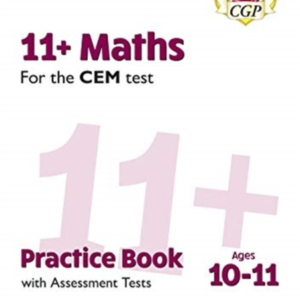 11+ Cem Maths Practice Book & Assessment Tests - Ages 10-11