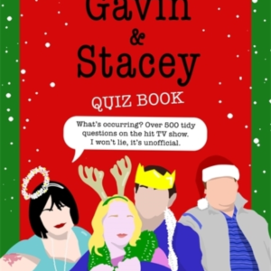 The Gavin And Stacey Quiz Book500 Tidy Questions And Quizzes