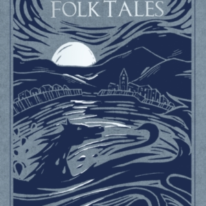The Anthology Of Scottish Folk Tales