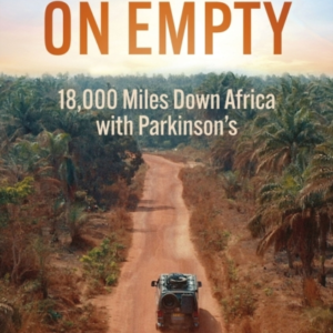 Running On Empty18000 Miles Down Africa With Parkinson's