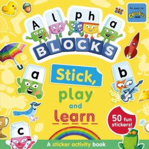 Alphablocks Stick Play And Learn A Sticker Activity Book