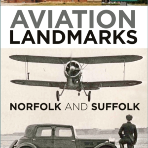 Aviation Landmarks - Norfolk And Suffolk