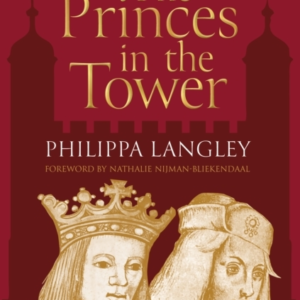 The Princes In The Towersolving History's Greatest Cold Case