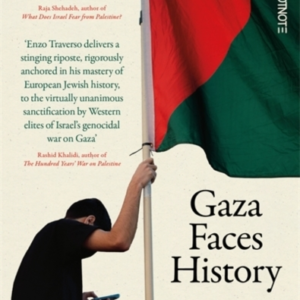 Gaza Faces History