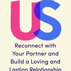 Usreconnect With Your Partner And Build A Loving And Lasting