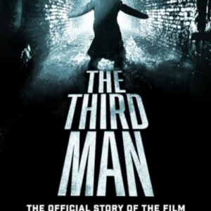 The Third Man The Official Story Of The Film