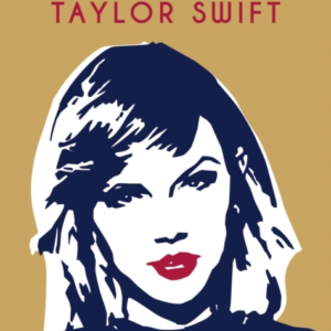 A Little Bit Of Taylor Swiftan Unofficial Celebration Of A M