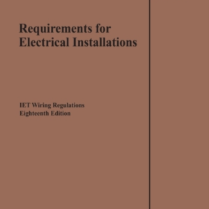 Requirements For Electrical Installations Iet Wiring Regula