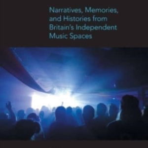 Venue Storiesnarratives Memories And Histories From Britai