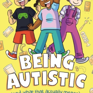 Being Autistic (And What That Actually Means)
