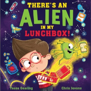 There's An Alien In My Lunchbox