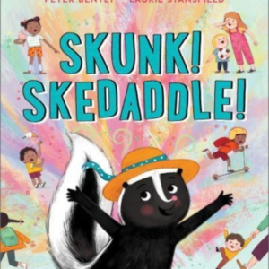 Skunk! Skedaddle