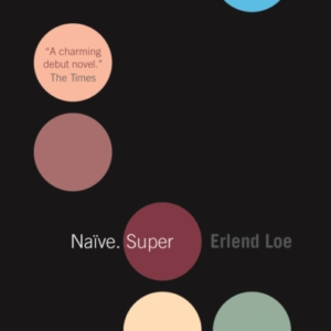 Naive. Super