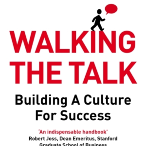 Walking The Talkbuilding A Culture For Success (Revised Edit