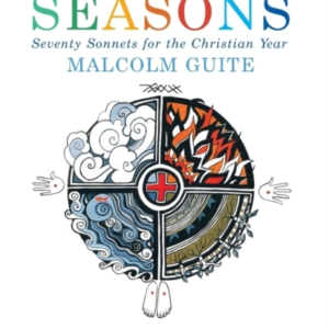 Sounding The Seasonsseventy Sonnets For Christian Year
