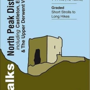Walks North Peak Districtincluding Castleton Edale And The