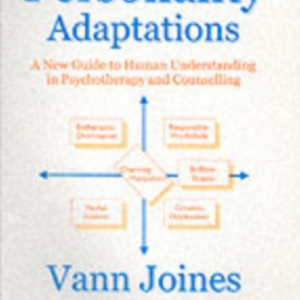 Personality Adaptationsa New Guide To Human Understanding In