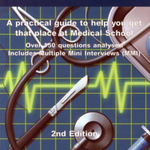 Medical School Interviews A Practical Guide To Help You Get