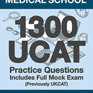 Get Into Medical School - 1300 Ucat Practice Questions. Incl