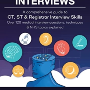 Medical Interviews - A Comprehensive Guide To Ct St And Reg