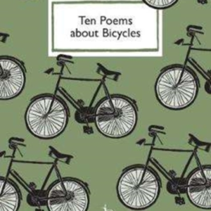 Ten Poems About Bicycles