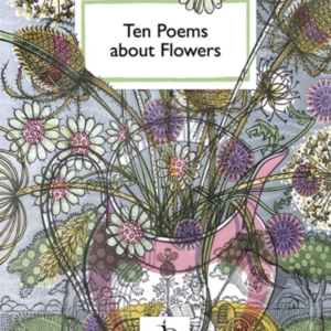 Ten Poems About Flowers