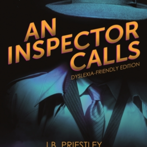 An Inspector Callsdyslexia-Friendly Edition