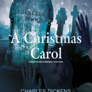 A Christmas Carol Annotation-Friendly Edition
