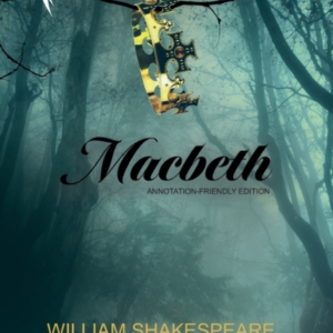 Macbethannotation-Friendly Edition
