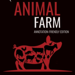 Animal Farmannotation-Friendly Edition