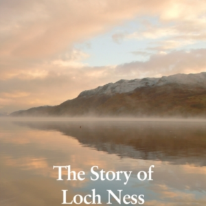 The Story Of Loch Nessnew Edition