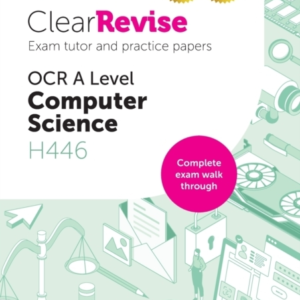 Clearrevise Ocr A Level Computer Science H446Exam Tutor And