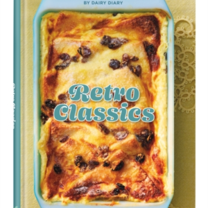 Retro Classicsa Joyful Collection Of Nostalgic Recipes Upda