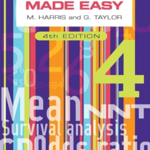 Medical Statistics Made Easy Fourth Edition