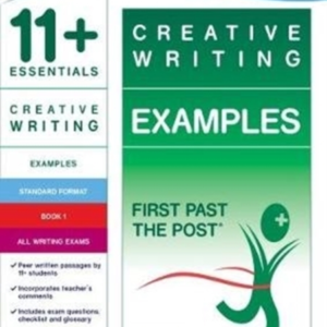 11+ Essentials Creative Writing Examples Book 1