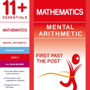 11+ Essentials Mathematics Mental Arithmetic Book 2