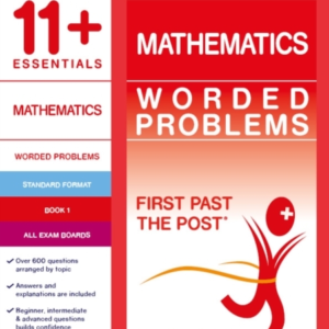 11+ Essentials Mathematics Worded Problems Book 1